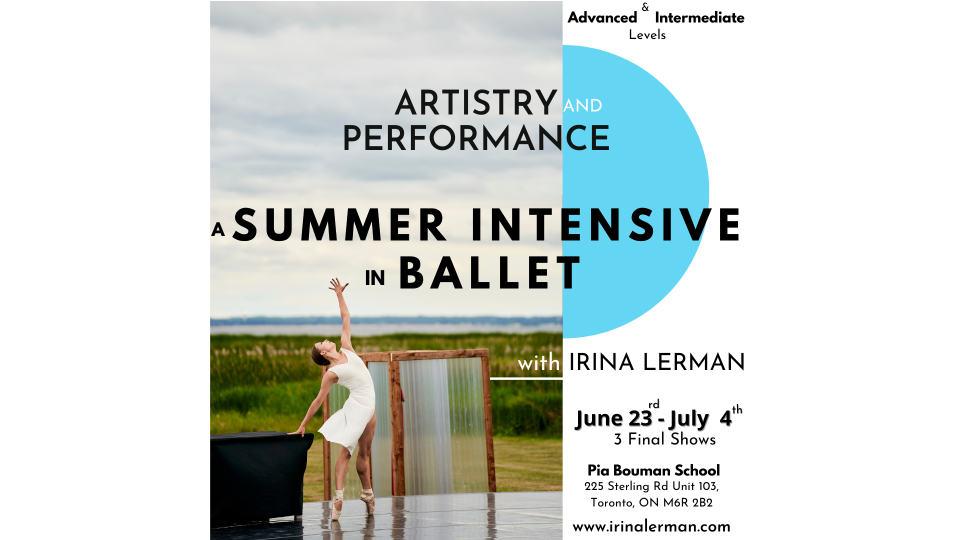Artistry And Performance, A Summer Intensive In Ballet With Irina Lerman