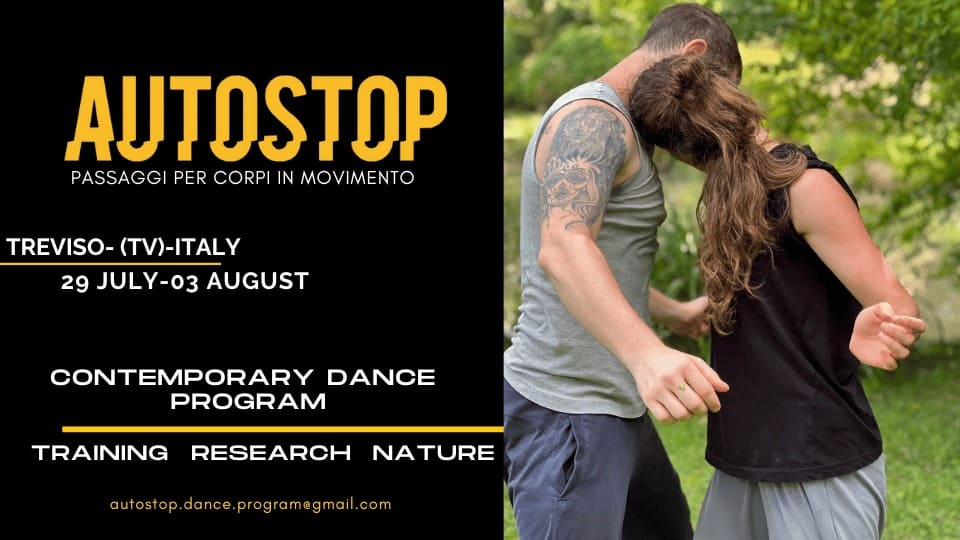 Autostop Passaggi Per Corpi In Movimento Intensive Dance Training in Nature
