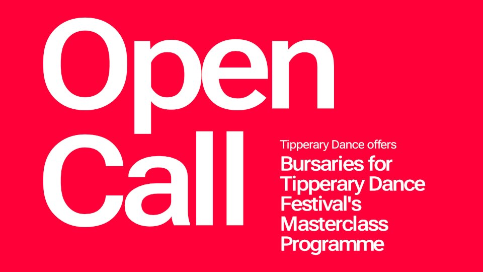 Bursaries for Tipperary Dance Festival Masterclass Programme