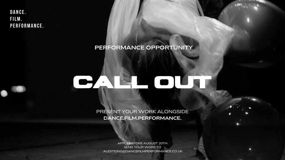 Dance.Film.Performance Call Out