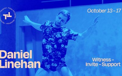 Daniel Linehan – Witness – Invite – Support – October 13 – 17