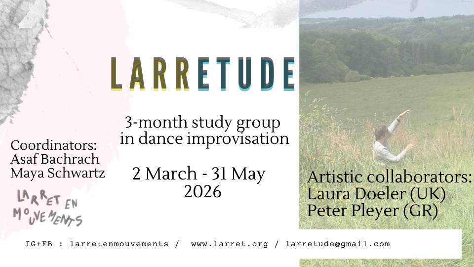 LarrEtude II: 3 Months Study Group in Dance Improvisation