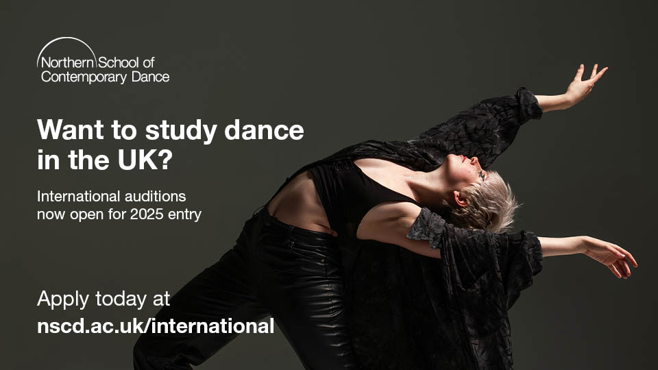 Northern School of Contemporary Dance – International Auditions Open For 2025 Entry
