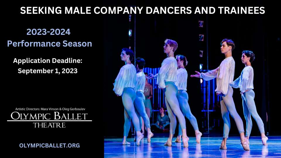 Olympic Ballet Theatre seeks Male Company Dancers And Trainees