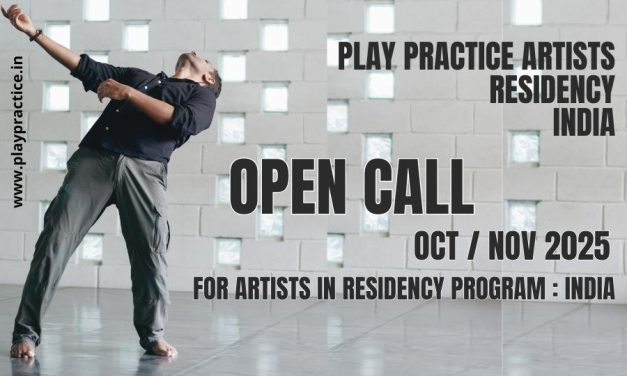 Open Call For Play Practice Artists Residency Oct/Nov 2025: India