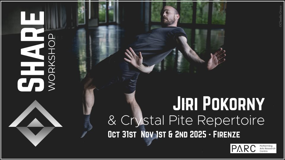 SHARE Workshop | Jiri Pokorny & Crystal Pite Repertoire  – Firenze
