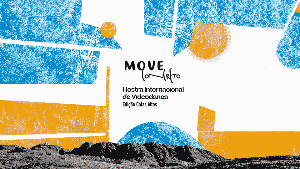 Move Concreto! International Video Dance Exhibition – Catas Altas Edition